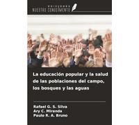 La educación popular y la salud de las poblaciones del campo, los bosques y las aguas