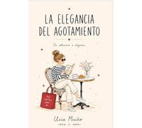 La elegancia del agotamiento: De sobrevivir a elegirme