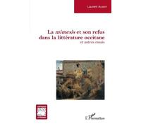 La Emmimesis /Emet Son Refus Dans La Littérature Occitane