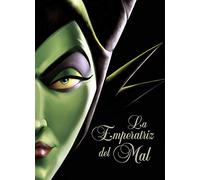 La Emperatriz del Mal: Una historia del hada oscura