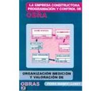 La empresa constructora, programación y control de obra
