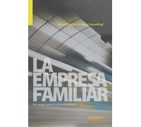 LA EMPRESA FAMILIAR: Un mapa para la sostenibilidad