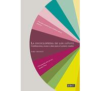 La enciclopedia de los sabores / The Flavor Thesaurus: Combinaciones, recetas e ideas para el cocinero creativo