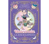 La enciclopedia ilustrada de Unicornia - Ana Punset - Montena - ebook (ePub) - Livre