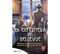 La enfermera del Bellevue: Una joven se abre paso en la primera escuela de enfermeras de Nueva York