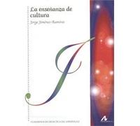 La Enseñanza De Cultura [Livre en VO] Jiménez Ramírez, Jorge (Auteur)