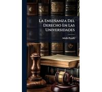 La Enseñanza Del Derecho En Las Universidades