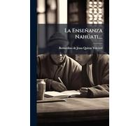 La Enseñanza Nahðatl...
