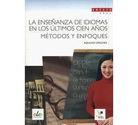 La enseñzade idiomas en lops ultimos cien años