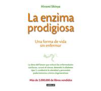 La enzima prodigiosa: Una forma de vida sin enfermar