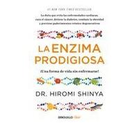 La Enzima Prodigiosa. ¡Una Forma De Vida Sin Enfermarse! / The Enzyme Factor: How To Live Long And Never Be Sick