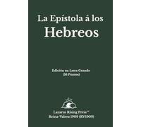 La Epístola a los Hebreos: Santa Biblia Reina-Valera 1909 (RV1909) | Edición en Letra Grande (16 pt) | Formato Claro y Fácil de Leer