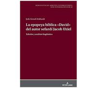 La Epopeya Bíblica 'david' Del Autor Sefardí Jacob Uziel
