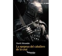 La epopeya del caballero de la cruz