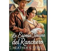 La Eposa Texana del Ranchero
