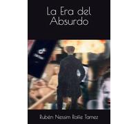 La Era del Absurdo