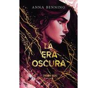 La era oscura Los sellos oscuros 2 - Anna Benning - Fandom Books - ebook (ePub) - Livre