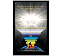 La Escalera Que Te Llevara De Regreso Al Hogar