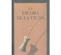 La escoba de la viuda/ The Widow's Broom Chris Van Allsburg (Auteur)
