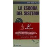 La Escoba Del Sistema - Wallace, David Foster Wallace, David Foster (Auteur)