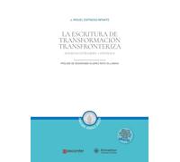 La Escritura de Transformación Transfronteriza: Sociedad Extranjera-Española