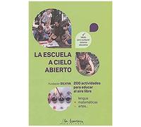 La Escuela A Cielo Abierto