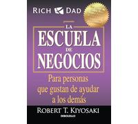 La escuela de negocios: Para personas que gustan de ayudar a los demás / The Bus iness School for People Who Like Helping People