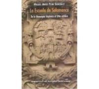 La Escuela De Salamanca.De La Monarquía Hispánica Al Orbe Católico - Pena González, Miguel Anxo Pena González, Miguel Anxo (Auteur)