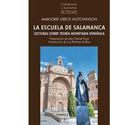 LA ESCUELA DE SALAMANCA: Lecturas sobre teoría monetaria española