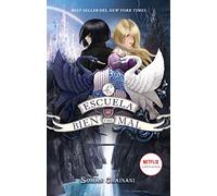 La escuela del bien y del mal / The School for Good and Evil