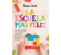 La Escuela Más Feliz - [Livre en VO] Jové, Rosa (Auteur)
