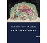 La Escuela Moderna