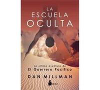 La Escuela Oculta Millman, Dan (Auteur)