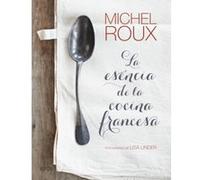 La Esencia De La Cocina Francesa - [Livre en VO] Rodrguez Fischer, Cristina (Auteur)