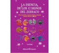La Esencia De Los 12 Signos Del Zodiaco - Kabal, Leo Kabal, Leo (Auteur)