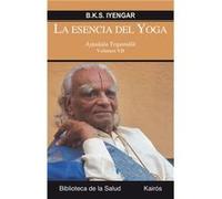La Esencia Del Yoga - [Livre en VO] Iyengar, B K S (Auteur)
