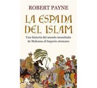 La Espada Del Islam - [Livre en VO] Payne, Robert (Auteur)