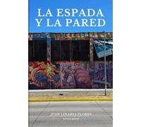 LA ESPADA Y LA PARED