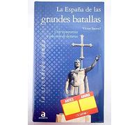 La España de las grandes batallas