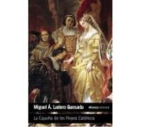La España De Los Reyes Católicos - Ladero Quesada, Miguel Ángel Ladero Quesada, Miguel Ángel (Auteur)