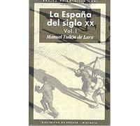 La España Del Siglo Xx
