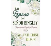La Esposa del Señor Bingley
