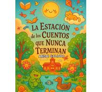 La Estación de los Cuentos que Nunca Terminan