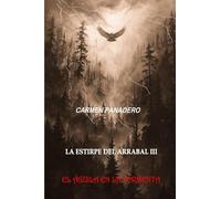 LA ESTIRPE DEL ARRABAL III: El águila en la tormenta