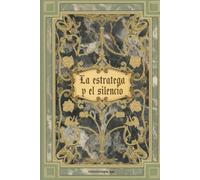 La estratega y el silencio