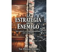 La Estrategia del Enemigo: Thriller de Conspiración Política (Trilogía Power Play, Libro 2)