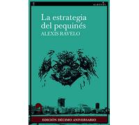 La estrategia del pequinés (10º aniversario)
