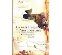 La estrategia del puercoespín: Centroamérica y el paso entre los océanos, 1821-1969