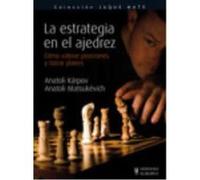 La Estrategia En El Ajedrez (Jaque Mate) - Anatoli Karpov Anatoli Karpov (Auteur)