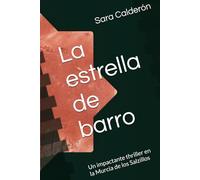 La estrella de barro: Un impactante thriller en la Murcia de los Salzillos